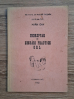 Marin Ioan - Indreptar de lucrari practice O. R. L.