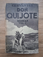 Miguel de Cervantes - Don Quijote (volumul 1, 1936)