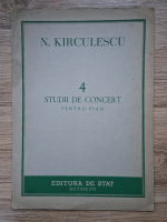 N. Kirculescu - Studii de concert pentru pian (volumul 4)