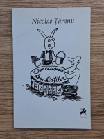 Anticariat: Nicolae Taranu - Carciuma deochiatilor