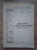 O. Vladutiu - Lucrari practice de tehnica si terapeutica chirurgicala. Medicina operatoare