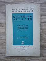 Oliveira Salazar - Doctrina si organizarea revolutiei portugheze (1939)