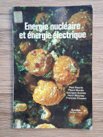 Paul Boutin - Energie nucleaire et energie electrique