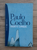 Anticariat: Paulo Coelho - Monte cinque