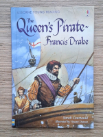 Sarah Courtauld - The Queens's pirate, Francis Drake