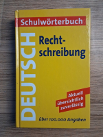 Schulworterbuch. Deutsch Rechtschreibung