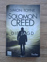 Simon Toyne - Solomon Creed die jagd