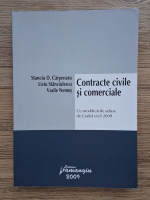 Stanciu D. Carpenaru - Contracte si comerciale. Cu modificarile aduse de codul civil 2009