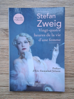 Stefan Zweig - Vingt-quatre heures de la vie d'une femme