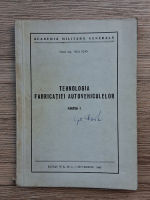 Anticariat: Vesa Ioan - Tehnologia fabricatiei autovehiculelor (partea I)