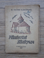 Victor Vladuceanu - Manastiri Banatene (1947)