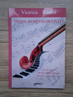 Viorica Radoi - Triada acompaniamentului, volumul 3. Poveste-personaj-vers