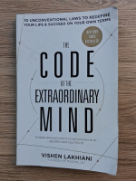 Vishen Lakhiani - The code of the extraordinary mind
