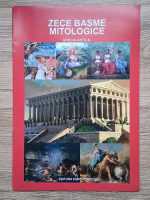Zece basme mitologice. Grecia Antica