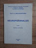 Anca Munteanu - Neuropsihanaliza