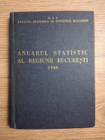 Anuarul statistic al Regiunii Bucuresti 1960