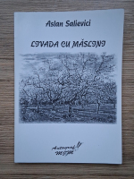 Aslan Salievici - Livada cu maslini