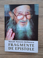 Atanasie Stefanescu - Fragmente de epistole