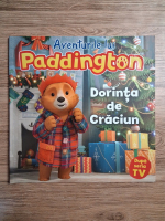 Aventurile lui Paddington. Dorinta de Craciun
