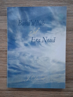 Baha'u'llah si era noua