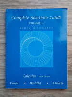 Bruce H. Edwards - Complete solutions guide, volumul 2. Calculus