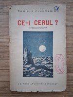 Camille Flammarion - Ce-i cerul? (1924)