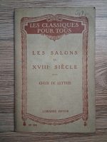 Ch. Charrier - Les salons au XVIIIe siecle. Choix de lettres (1930)