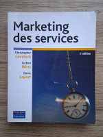 Anticariat: Christopher Lovelock - Marketing des services
