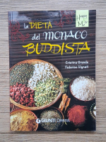 Cristina Grande - La dieta del monaco Buddista