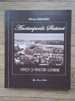Elena Sirghie - Anotimpurile Slatinei. Povesti si povestiri slatinene