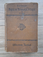F. J. Collet - Precis de pathologie interne (volumul 1, 1914)