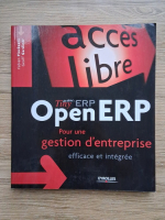 Anticariat: Fabien Pinckaers - Open ERP. Pour une gestion d'entreprise, efficace et integree