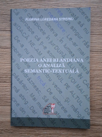 Florina Loredana Streinu - Poezia Anei Blandiana. O analiza semantic-textuala