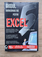 Gerald E. Jones - Ghidul dumneavoastra pentru excel 5