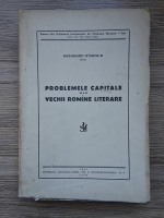 Gheorghe Ivanescu - Problemele capitale ale vechii romine literare (1948)