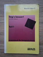 Hans Foldeak - Sag's besser. Ein arbeitsbuch fur fortgeschrittene, teil 1. Grammatik