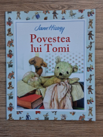 Jane Hissey - Povestea lui Tomi