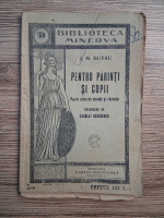 Anticariat: Jean Marie Guyau - Pentru parinti si copii. Pagini alese de morala si educatie (1921)