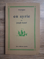 Joseph Kessel - En Syrie (1927)