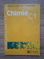 Luminita Ursea, Elena Goiceanu, Cristian Tache - Chimie C1. Manual pentru clasa a IX-a