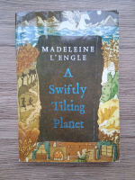 Madeleine LEngle - A Swiftly Tilting Planet