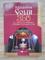 Manastirea Golia. 350 de ani de la sfintirea ctitoriei lui Vasile Lupu