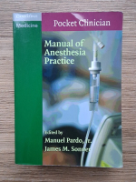 Manuel Pardo - Manual of anesthesia practice