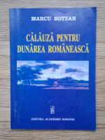 Marcu Botzan - Calauza pentru dunarea romaneasca