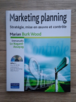 Anticariat: Marian Burk Wood - Marketing planning. Strategie, mise en oeuvre et controle