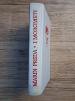 Marin Preda - I Morometi (volumul 1)