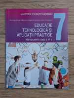 Marinela Mocanu - Educatie tehnologica si aplicatii practice. Manual pentru clasa a VII-a