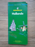 Michelin guide de tourisme. Hollande