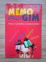 Mihaela Bucataru - Memogim. Memorator pentru gimnaziu. Notiuni stiintifice fundamentale
