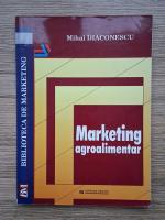 Mihai Diaconescu - Marketing agroalimentar